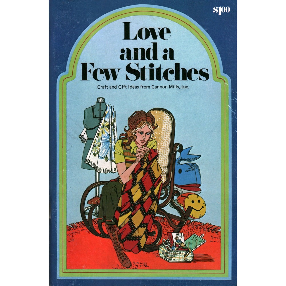 Vintage 1972 Love and a Few Stitches Cannon Mills Craft Gift Ideas Booklet